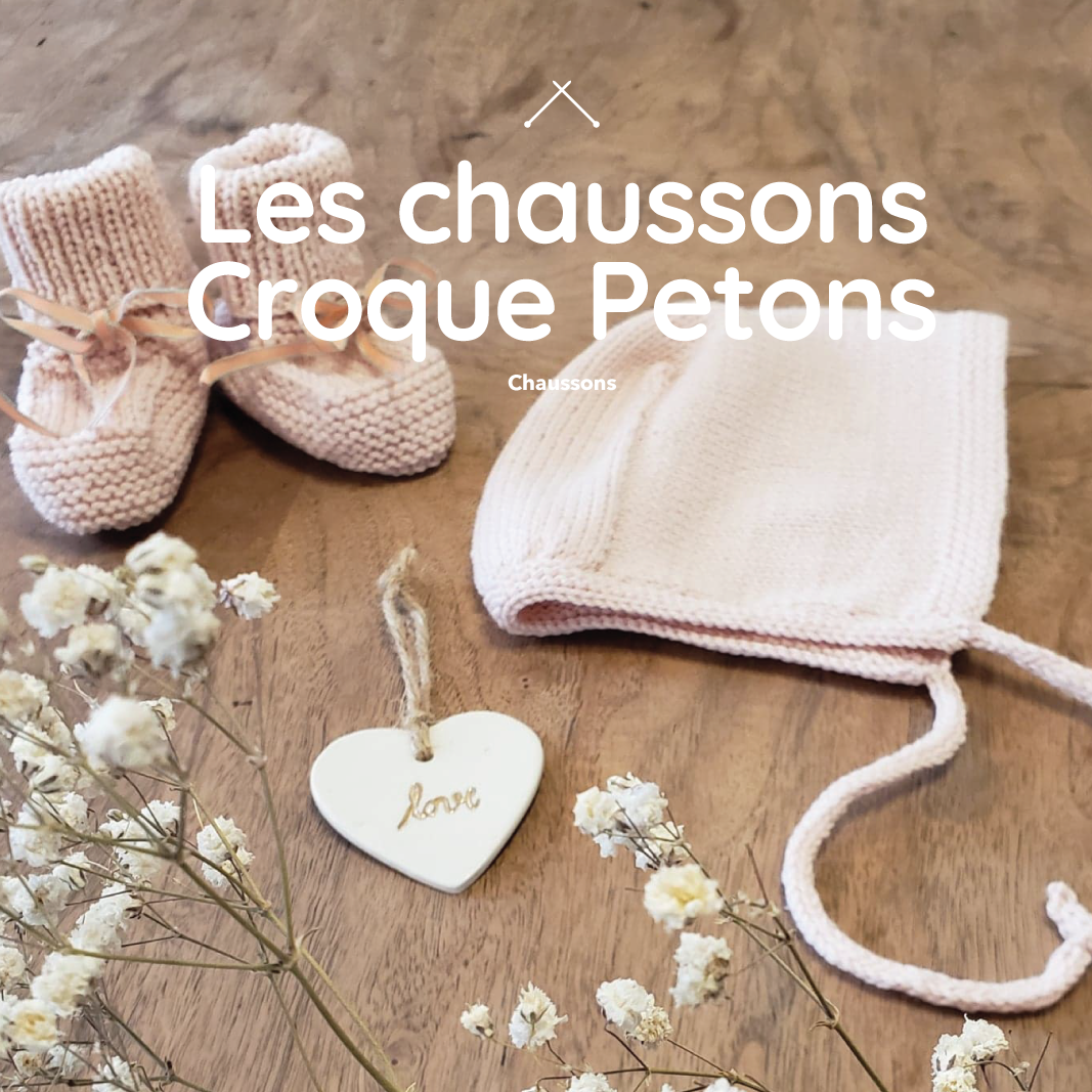 Les chaussons Croque Petons