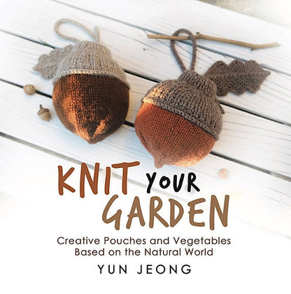 Knit your Garden - Creative pouches and vegetables based on natural world by YUN JEONG